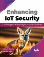 Enhancing IoT Security