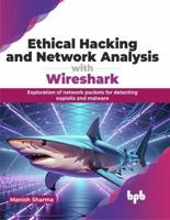 Ethical Hacking and Network Analysis With Wireshark