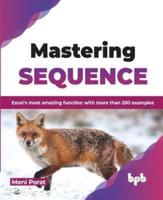 Mastering SEQUENCE
