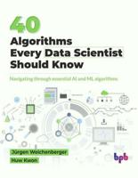 40 Algorithms Every Data Scientist Should Know