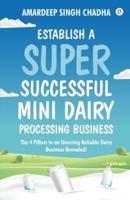 Establish A Super Successful Mini Dairy Processing Bussiness