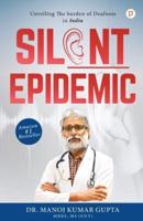 Silent Epidemic