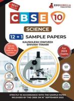 CBSE Class X - Science Sample Paper Book 12 +1 Sample Paper According to the Latest Syllabus Prescribed by CBSE