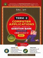 Educart Term II CBSE Class 10 Computer Application Questions Bank