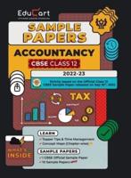 Educart CBSE Class 12 ACCOUNTANCY Sample Paper 2023 (Complete Syllabus With Exclusive Topper Answers and Marks Breakdown for 2022-23)