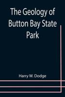 The Geology of Button Bay State Park