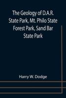 The Geology of D.A.R. State Park, Mt. Philo State Forest Park, Sand Bar State Park