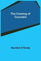 The Coming of Cuculain