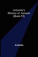 Aristotle's History of Animals (Book-VI)