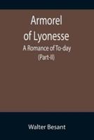 Armorel of Lyonesse: A Romance of To-day (Part-II)