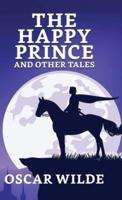 The Happy Prince And Other Tales