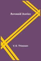 Asteroid Justice