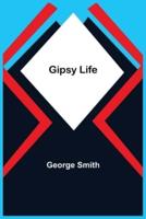 Gipsy Life