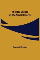 The Boy Scouts of the Naval Reserve