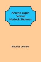 Arsène Lupin versus Herlock Sholmes