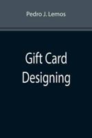 Gift Card Designing