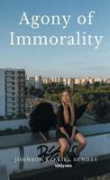 Agony Of Immorality