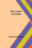Cosmic Courtship
