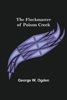 Flockmaster of Poison Creek