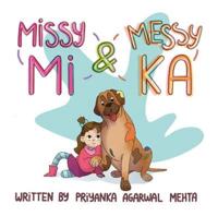 Missy Mi & Messy Ka