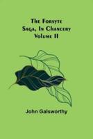 The Forsyte Saga, In Chancery Volume II