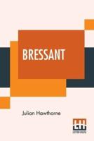 Bressant: A Novel