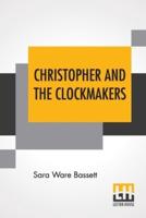 Christopher And The Clockmakers