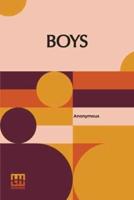 Boys: Their Work And Influence