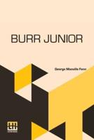 Burr Junior: His Struggles And Studies At Old Browne's School