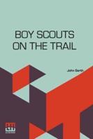 Boy Scouts On The Trail