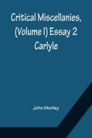 Critical Miscellanies, (Volume I) Essay 2: Carlyle