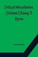 Critical Miscellanies, (Volume I) Essay 3: Byron