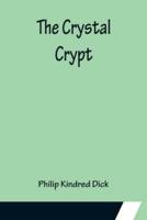 The Crystal Crypt