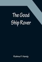 The Good Ship Rover