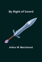 By Right of Sword