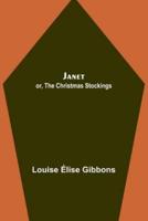 Janet; or, The Christmas Stockings
