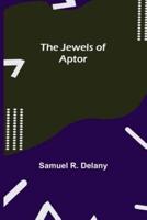 The Jewels of Aptor