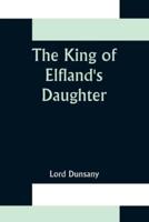 The King of Elfland's Daughter