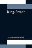 King-Errant
