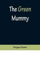 The Green Mummy