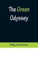 The Green Odyssey