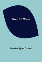 Greycliff Wings