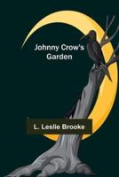 Johnny Crow's Garden