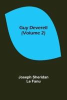 Guy Deverell (Volume 2)