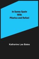 In Sunny Spain With Pilarica and Rafael