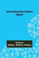 International Short Stories; English