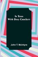In Texas With Davy Crockett