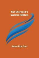 Nan Sherwood's Summer Holidays