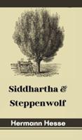 Siddhartha & Steppenwolf