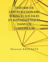 Théorie de l'intégration des sciences sociales et mathématiques dans un continuum